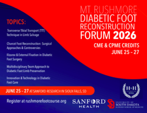 Mt. Rushmore Diabetic Foot Reconstruction Forum | June 25–27, 2026 at Sanford Research in Sioux Falls, South Dakota